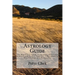 Astrology Guide: The Rapid Fire Guide on Reading Horoscope Symbols and Zodiac Signs for Understanding Relationships and Personality