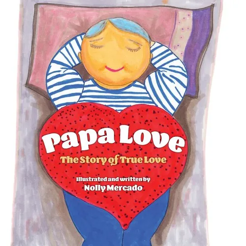 Papa Love: The Story of the True Love