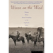Woven on the Wind: Women Write about Friendship in the Sagebrush West