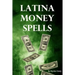 Latina Money Spells