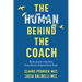 The Human Behind the Coach: How Great Coaches Transform Themselves First