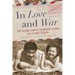 In Love and War: The World War II Courtship Letters of a Nisei Couple