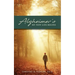 Alzheimer's: My New Life Begins