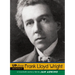 Frank Lloyd Wright: A Twentieth-Century Life