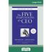 The Five Temptations of a CEO: A Leadership Fable, 10th Anniversary Edition [Standard Large Print 16 Pt Edition]