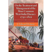 On the Treatment and Management of the More Common West-India Diseases, 1750-1802