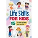 Life Skills for Kids: 15 Life Skills You Should Teach Your Kids: Educational Books for Kids
