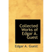 Collected Works of Edgar A. Guest