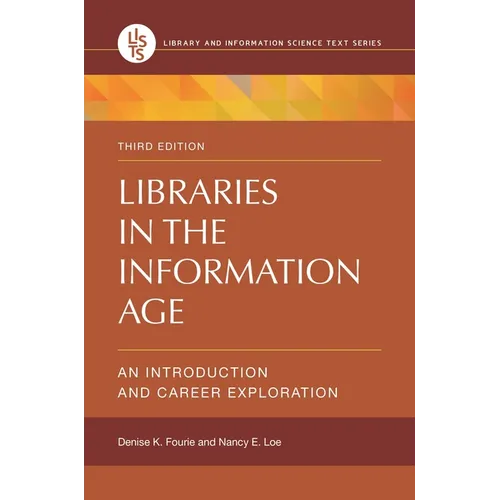 Libraries in the Information Age: An Introduction and Career Exploration
