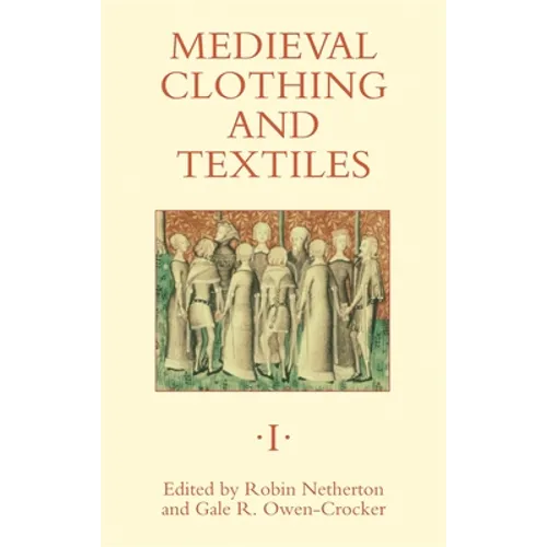 Medieval Clothing and Textiles 1