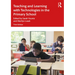 Teaching and Learning with Technologies in the Primary School