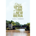 Once Upon a Time in New Iberia