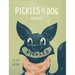 Pickles the Dog: Adopted