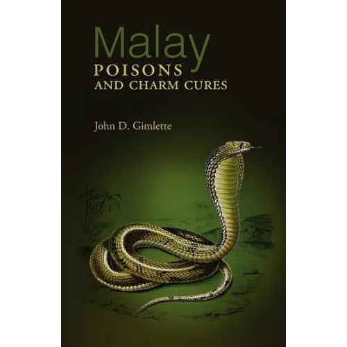 Malay Poisons and Charm Cures