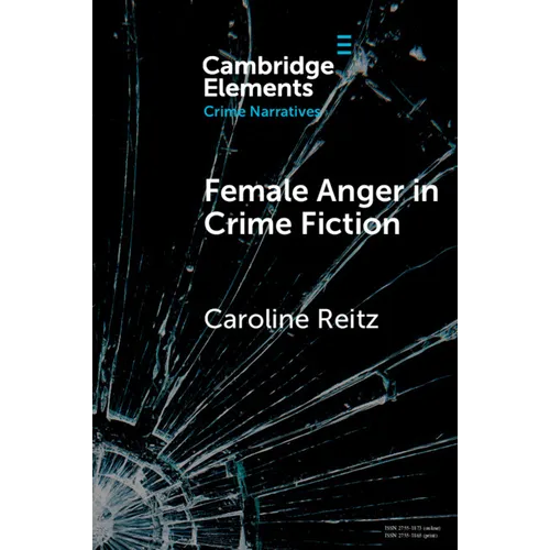 Female Anger in Crime Fiction