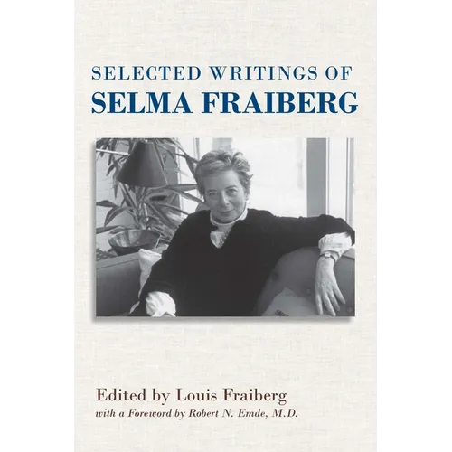 Selected Writings of Selma Fraiberg