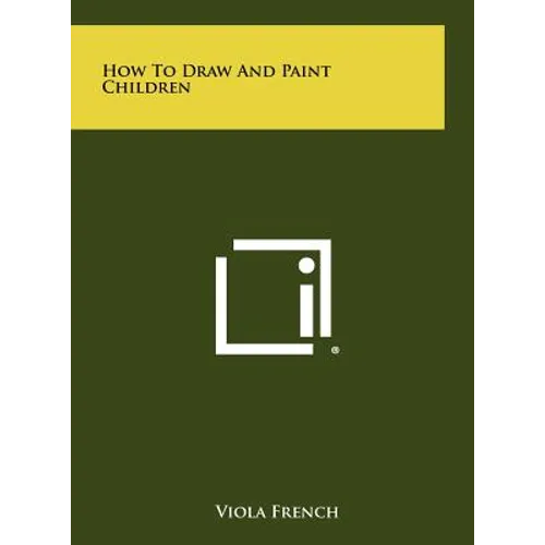 How to Draw and Paint Children