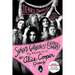 Snakes! Guillotines! Electric Chairs!: My Adventures in the Alice Cooper Group