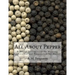 All About Pepper: Practical Instructions for Planting, Cultivation and Preparation for Market