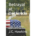 Betrayal at Bethesda II: Origins of the Modern Deep State & Fake News