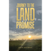 Journey to the Land of Promise