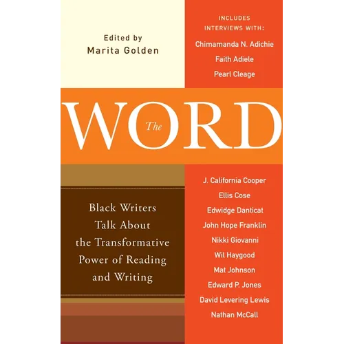 The Word: Black Writers Talk About the Transformative Power of Reading and Writing