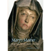 Mary's Mother: Saint Anne in Late Medieval Europe