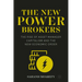 The New Power Brokers: The Rise of Asset Manager Capitalism and the New Economic Order