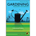 Gardening - Philosophy for Everyone: Cultivating Wisdom