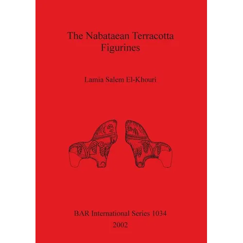 The Nabataean Terracotta Figurines