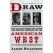 Draw: The Greatest Gunfights of the American West
