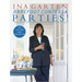 Barefoot Contessa Parties!: Ideas and Recipes for Easy Parties That Are Really Fun
