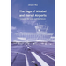 The Saga of Mirabel and Dorval Airports: Lessons for now and the future