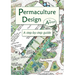 Permaculture Design: A Step-By-Step Guide
