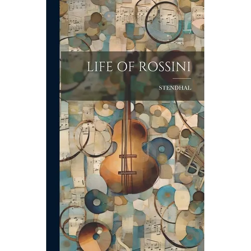 Life of Rossini