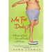 My Fat Dad: A Memoir of Food, Love, and Family, with Recipes
