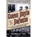 Conan Doyle for the Defense: How Sherlock Holmes's Creator Turned Real-Life Detective and Freed a Man Wrongly Imprisoned for Murder