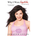 Why I Wore Lipstick: To My Mastectomy