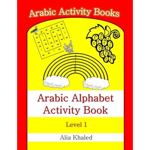 Arabic Alphabet Activity Book: Level 1