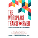 The Workplace Transformed