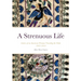 A Strenuous Life: Letters of an American Woman Traveling the Globe 1912-1914