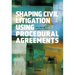Shaping Civil Litigation Using Procedural Agreements