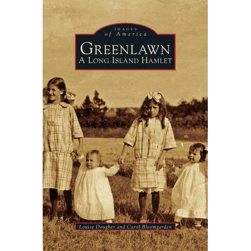 Greenlawn: A Long Island Hamlet