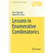 Lessons in Enumerative Combinatorics