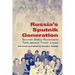 Russia's Sputnik Generation: Soviet Baby Boomers Talk about Their Lives