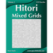 Hitori Mixed Grids - Volume 1 - 159 Puzzles