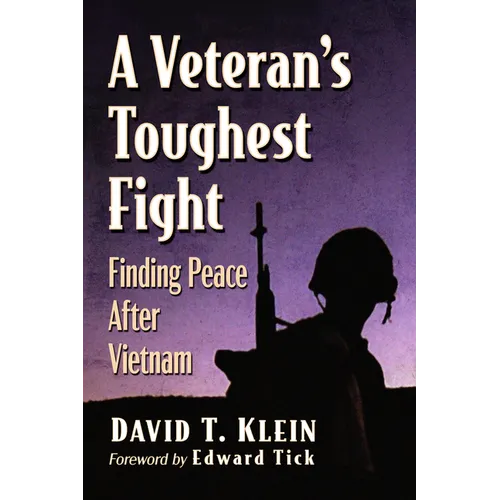 A Veteran's Toughest Fight: Finding Peace After Vietnam