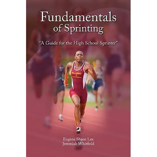 Fundamentals of Sprinting