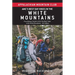 Amc's Best Day Hikes in the White Mountains: Four-Season Guide to 60 of the Best Trails in the White Mountains