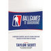 Ballgames to Boardrooms: Leadership, Business, and Life Lessons From Our Coaches We Never Knew We Needed